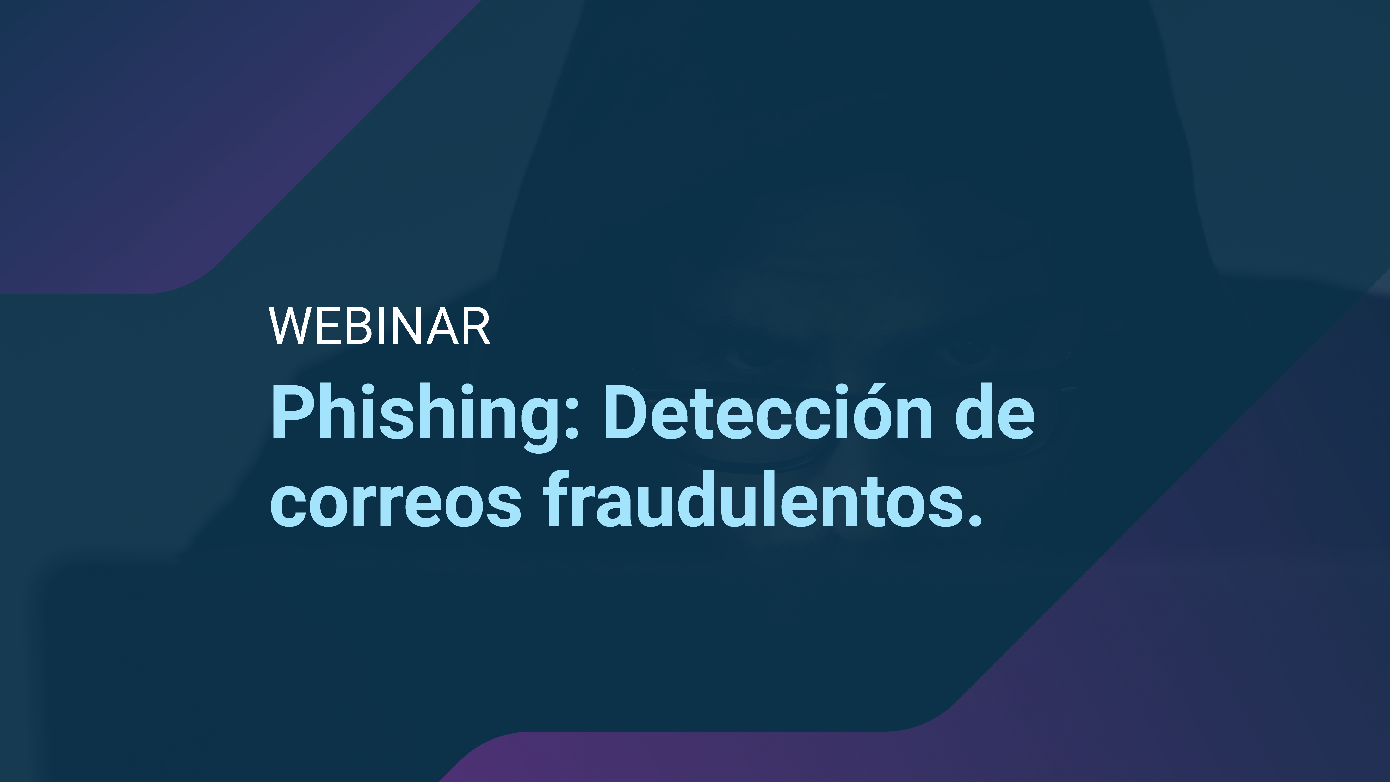 Phishing: Detección de correos fraudulentos.